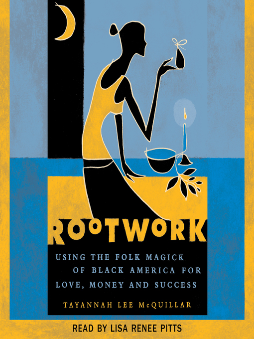Title details for Rootwork by Tayannah Lee McQuillar - Wait list